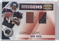 Rookie Gridiron Gems - Ben Tate #/50