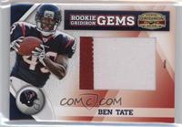Rookie Gridiron Gems - Ben Tate #/10