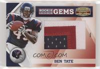 Rookie Gridiron Gems - Ben Tate [Noted] #/10