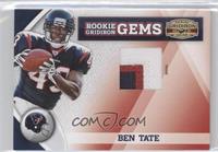 Rookie Gridiron Gems - Ben Tate #/50