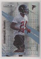 Rookie - Dominique Franks #/25