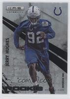 Rookie - Jerry Hughes