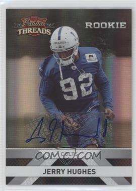 2010 Panini Threads - [Base] - Silver Signatures #243 - Jerry Hughes /499