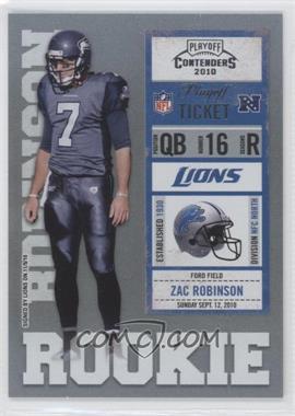 2010 Playoff Contenders - [Base] - Playoff Ticket #200 - Zac Robinson /99