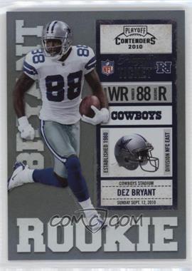 2010 Playoff Contenders - [Base] - Playoff Ticket #211.2 - Dez Bryant (White Jersey) /99