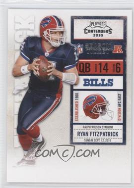 2010 Playoff Contenders - [Base] #012 - Ryan Fitzpatrick