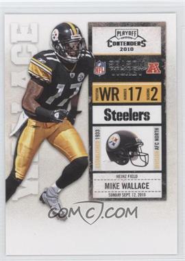 2010 Playoff Contenders - [Base] #077 - Mike Wallace