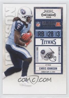 2010 Playoff Contenders - [Base] #095 - Chris Johnson