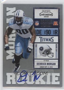 2010 Playoff Contenders - [Base] #127 - Derrick Morgan