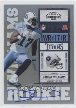 2010 Playoff Contenders - [Base] #208.1 - Damian Williams /412