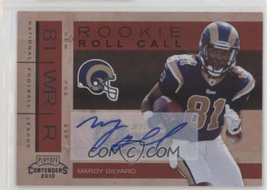 2010 Playoff Contenders - Rookie Roll Call - Black Autographs #17 - Mardy Gilyard /10