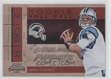 2010 Playoff Contenders - Rookie Roll Call - Black #3 - Jimmy Clausen /50