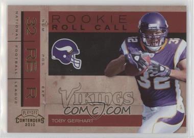 2010 Playoff Contenders - Rookie Roll Call - Gold #19 - Toby Gerhart /100