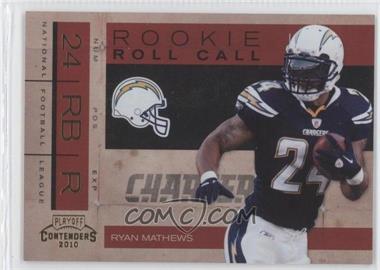 2010 Playoff Contenders - Rookie Roll Call - Gold #6 - Ryan Mathews /100