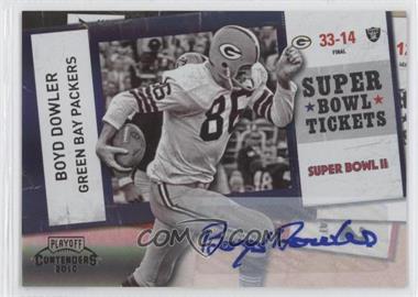 2010 Playoff Contenders - Super Bowl Tickets - Black Autographs #6 - Boyd Dowler /250