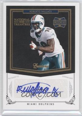 2010 Playoff National Treasures - [Base] - Century Gold Signatures #282 - Rookie - Roberto Wallace /25