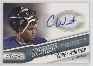 2010 Playoff Prestige - [Base] - Rookie Draft Picks Rights Autographs #224 - Corey Wootton /799 [EX to NM]
