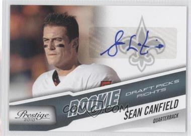 2010 Playoff Prestige - [Base] - Rookie Draft Picks Rights Autographs #288 - Sean Canfield /999