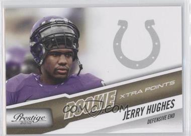 2010 Playoff Prestige - [Base] - Xtra Points Gold #254 - Jerry Hughes /250