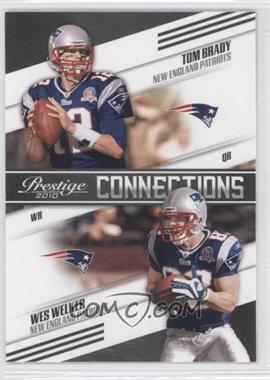 2010 Playoff Prestige - Connections #2 - Tom Brady, Wes Welker