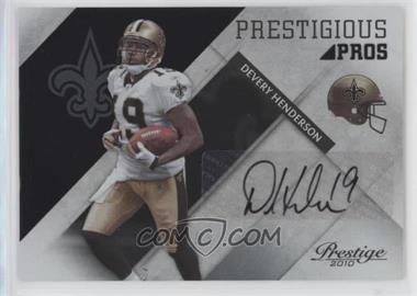 2010 Playoff Prestige - Prestigious Pros - Autographs #14 - Devery Henderson /100