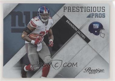 2010 Playoff Prestige - Prestigious Pros - Platinum #3 - Brandon Jacobs /10