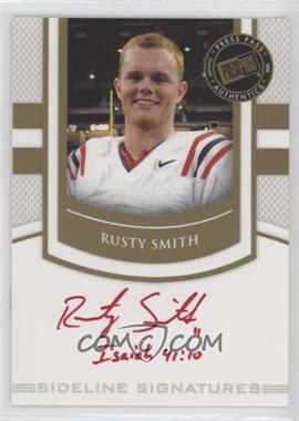 2010 Press Pass Portrait Edition - Sideline Signatures - Gold Red Ink #SS-RS - Rusty Smith