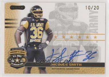 2010 Razor U.S. Army All-American Bowl - Autographs - Gold #BA-JS2 - Jacques Smith /20