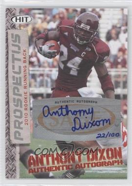 2010 SAGE Hit - Prospectus - Autographs #PA-20 - Anthony Dixon /100