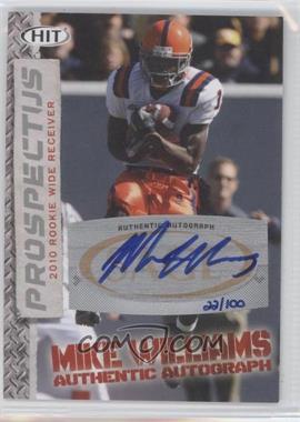 2010 SAGE Hit - Prospectus - Autographs #PA-30 - Mike Williams /100