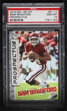 2010 SAGE Hit - Prospectus #P-17 - Sam Bradford [PSA 10 GEM MT]