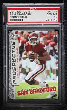 2010 SAGE Hit - Prospectus #P-17 - Sam Bradford [PSA 10 GEM MT]