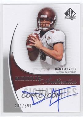 2010 SP Authentic - [Base] #156 - Rookie Authentics Signatures - Dan LeFevour /599