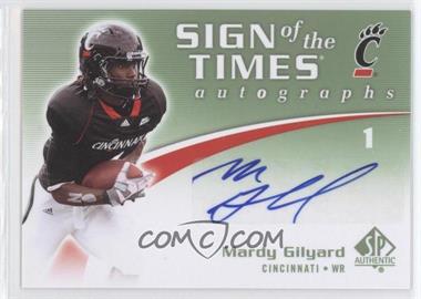 2010 SP Authentic - Sign of the Times Autographs #ST-MG - Mardy Gilyard