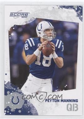 2010 Score - [Base] #128 - Peyton Manning