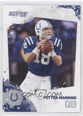 2010 Score - [Base] #128 - Peyton Manning