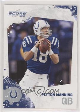 2010 Score - [Base] #128 - Peyton Manning