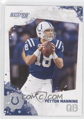 2010 Score - [Base] #128 - Peyton Manning