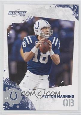 2010 Score - [Base] #128 - Peyton Manning