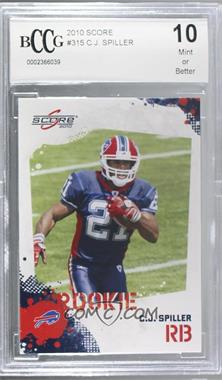 2010 Score - [Base] #315 - C.J. Spiller [BCCG 10 Mint or Better]