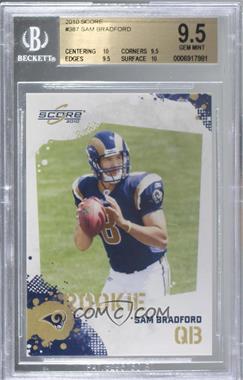 2010 Score - [Base] #387 - Sam Bradford [BGS 9.5 GEM MINT]