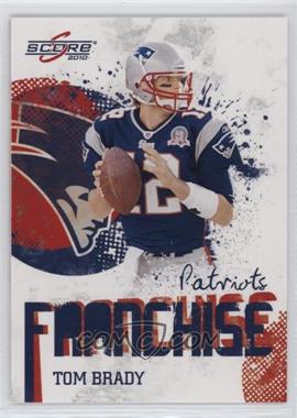 2010 Score - Franchise #17 - Tom Brady