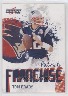 2010 Score - Franchise #17 - Tom Brady