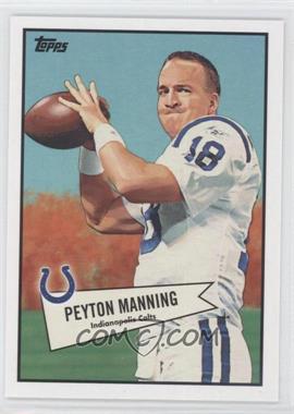 2010 Topps - 1952 Bowman Design #52B-1 - Peyton Manning