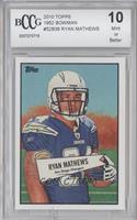 Ryan Mathews [BCCG 10 Mint or Better]