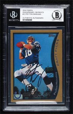 2010 Topps - Anniversary Reprints #360.2 - Peyton Manning [BAS BGS Authentic]