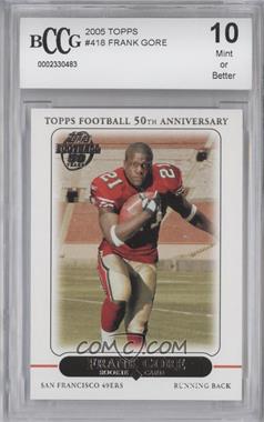 2010 Topps - Anniversary Reprints #418 - Frank Gore [BCCG 10 Mint or Better]