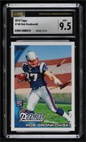 Rob Gronkowski (Ball in Right Arm) [CSG 9.5 Mint Plus]