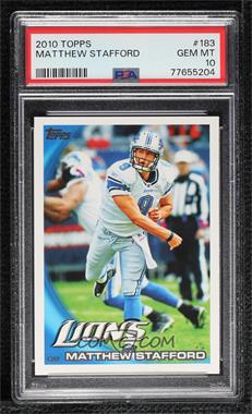 2010 Topps - [Base] #183 - Matthew Stafford [PSA 10 GEM MT]