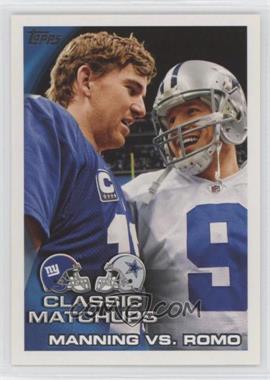 2010 Topps - [Base] #226 - Classic Matchups - Manning vs. Romo (Checklist 2 of 5) [EX to NM]